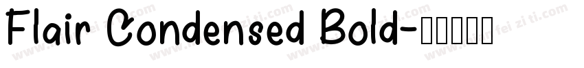 Flair Condensed Bold字体转换